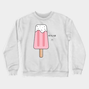 Sugar Pop - popsicle Crewneck Sweatshirt